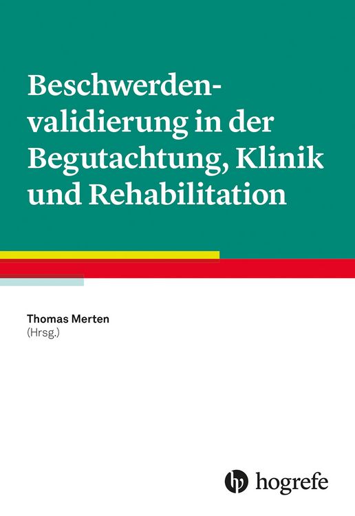Produktbild: Beschwerdenvalidierung in der Begutachtung, Klinik und Rehabilitation