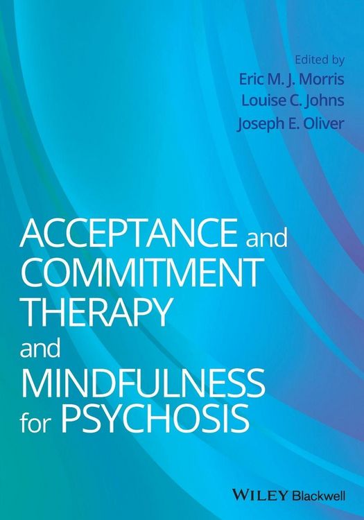 Produktbild: Acceptance and Commitment Therapy and Mindfulness for Psychosis