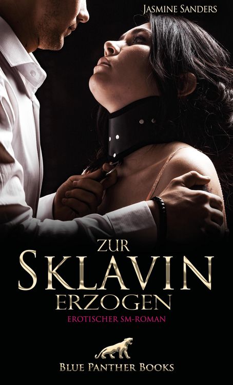 Produktbild: Zur Sklavin erzogen | Erotischer SM-Roman