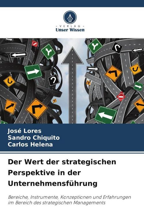 Produktbild: Der Wert der strategischen Perspektive in der Unternehmensf&uuml;hrung