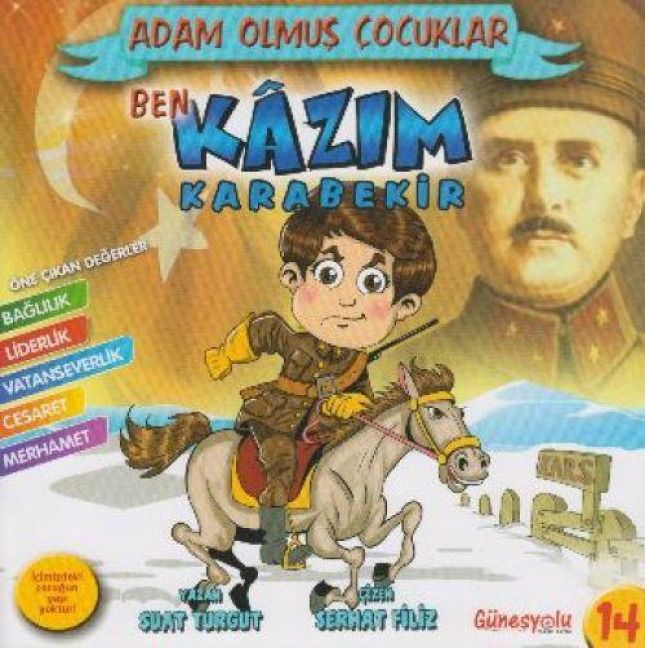 Produktbild: Ben Kazim Karabekir - Adam Olmus Cocuklar Serisi 14