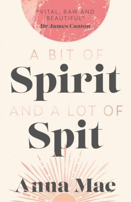 Produktbild: Mae, A: Bit of Spirit and a Lot of Spit