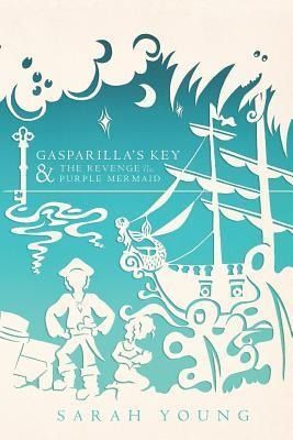 Produktbild: Gasparilla's Key & the Revenge of the Purple Mermaid