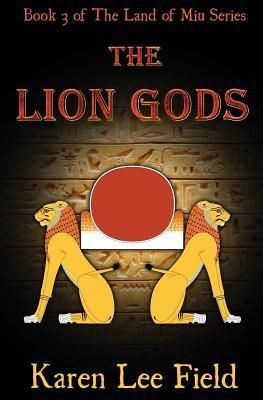 Produktbild: The Lion Gods: Book 3 of The Land of Miu Series