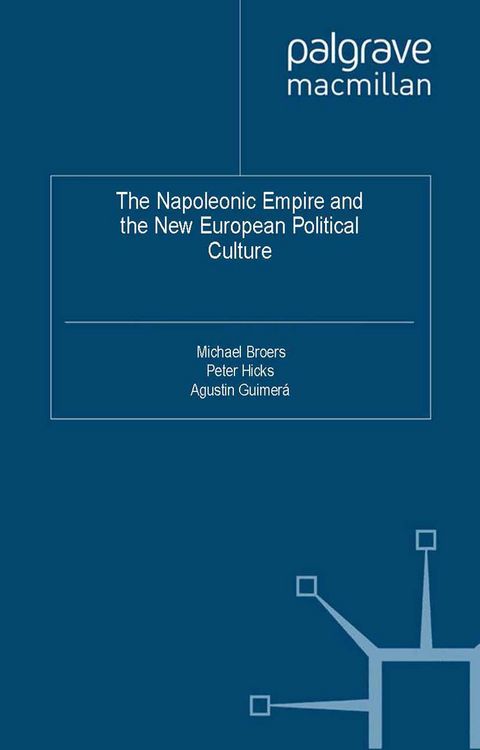 Produktbild: The Napoleonic Empire and the New European Political Culture