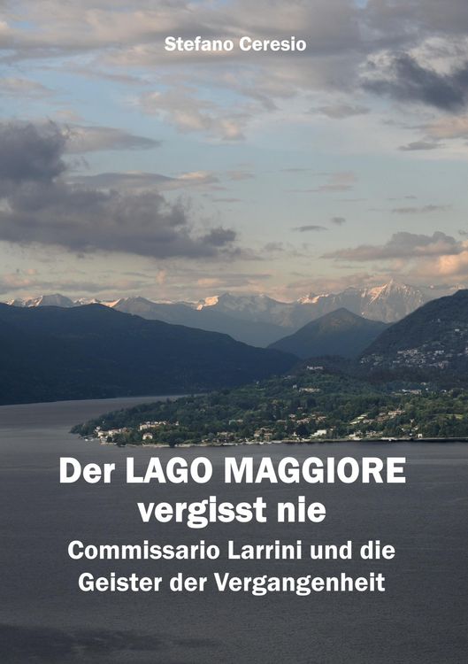 Produktbild: Der Lago Maggiore vergisst nie
