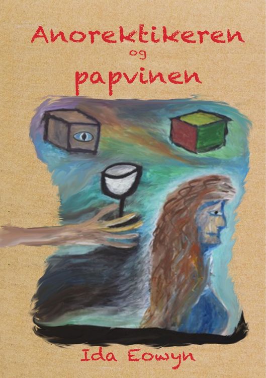 Produktbild: Anorektikeren og papvinen