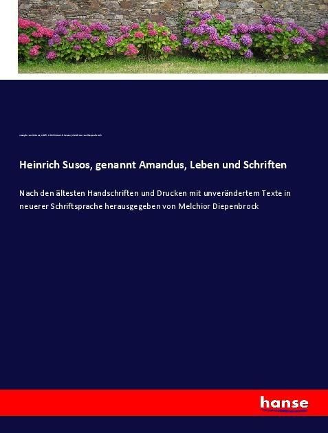 Produktbild: Heinrich Susos, genannt Amandus, Leben und Schriften