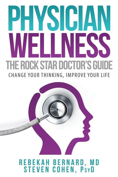 Produktbild: Physician Wellness: The Rock Star Doctor's Guide