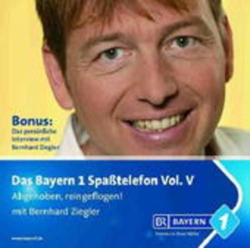 Produktbild: Bayern 1 Spaßtelefon Vol. V