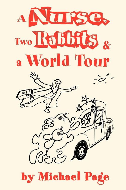 Produktbild: A Nurse, Two Rabbits and a World Tour