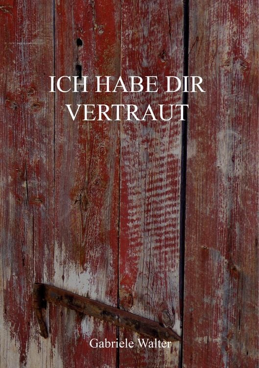 Produktbild: Ich habe dir vertraut