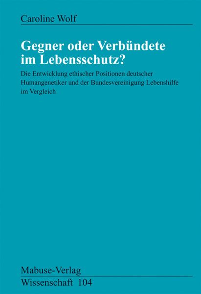 Produktbild: Gegner oder Verb&uuml;ndete im Lebensschutz?