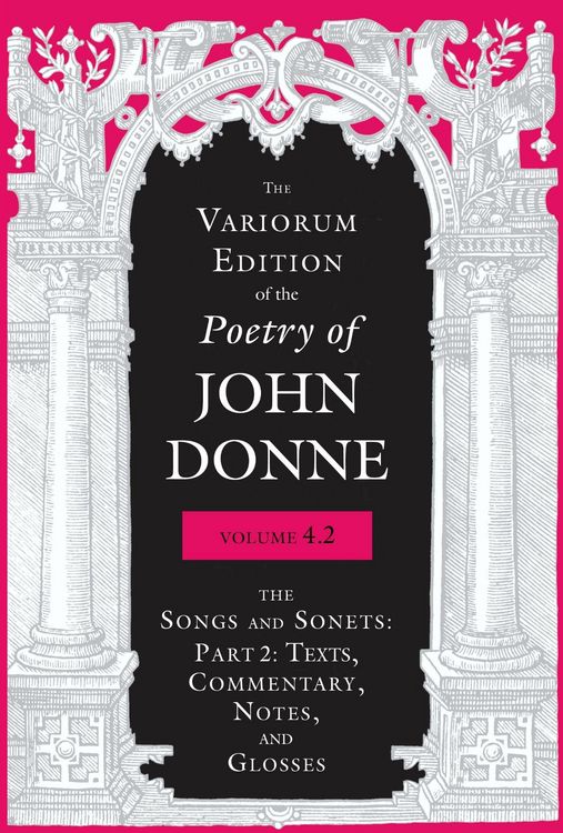 Produktbild: Variorum Edition of the Poetry of John Donne, Volume 4.2