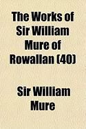 Produktbild: The Works of Sir William Mure of Rowallan (40)