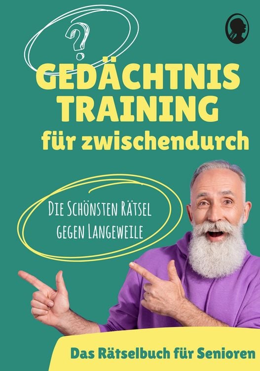 Produktbild: Ged&auml;chtnistraining f&uuml;r Senioren - Das Ged&auml;chtnistraining-Buch f&uuml;r zwischendurch