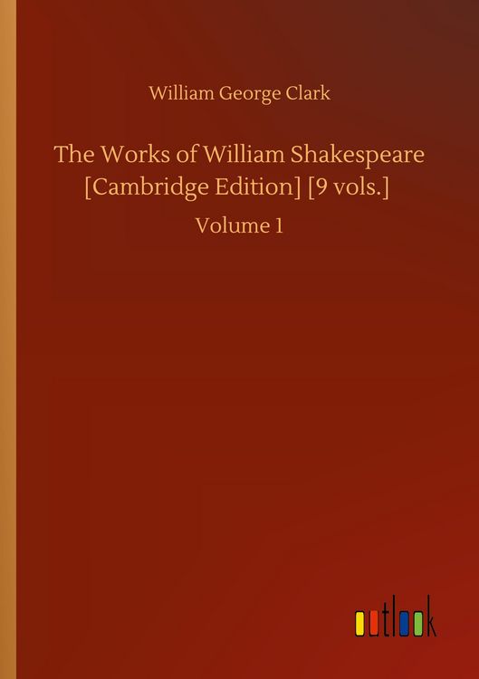 Produktbild: The Works of William Shakespeare [Cambridge Edition] [9 vols.]