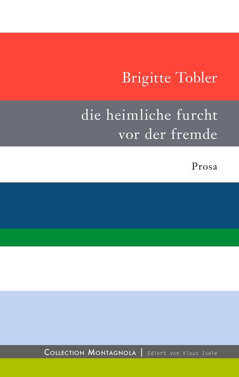 Produktbild: Die heimliche furcht vor der fremde