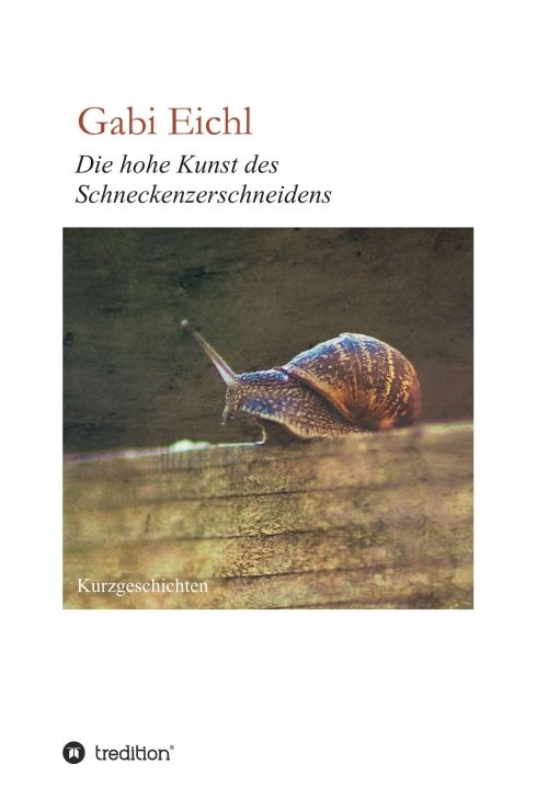 Produktbild: Die hohe Kunst des Schneckenzerschneidens