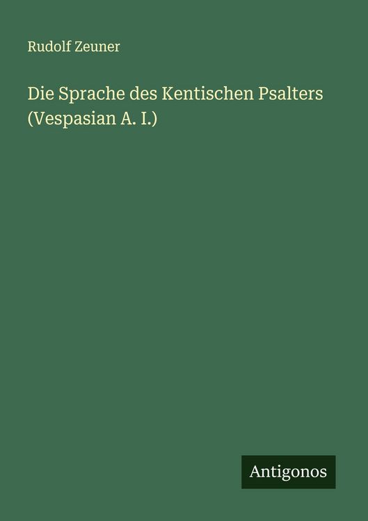 Produktbild: Die Sprache des Kentischen Psalters (Vespasian A. I.)