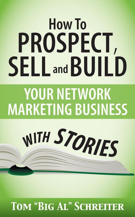 Produktbild: How To Prospect, Sell and Build Your Network Marketing Business With Stories
