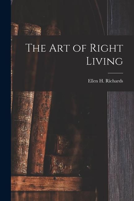 Produktbild: The Art of Right Living