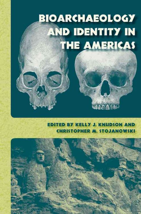 Produktbild: Bioarchaeology and Identity in the Americas