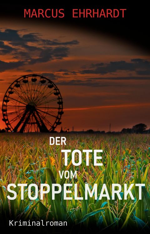 Produktbild: Der Tote vom Stoppelmarkt