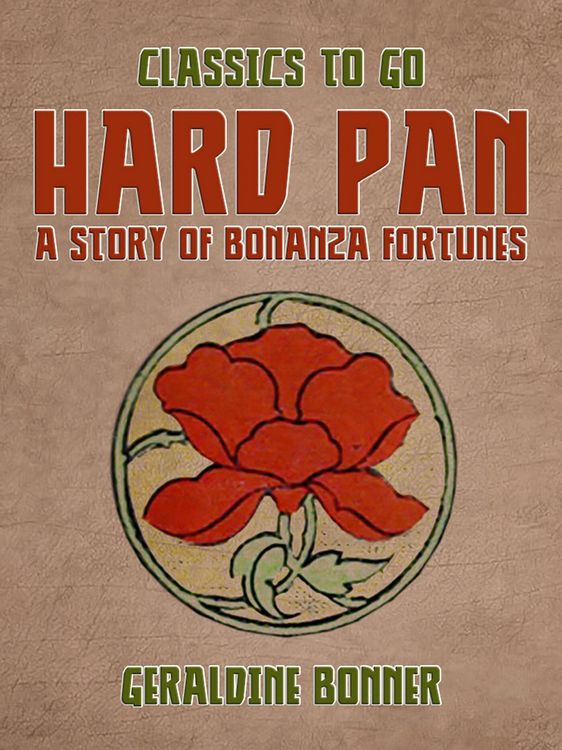 Produktbild: Hard Pan A Story of Bonanza Fortunes