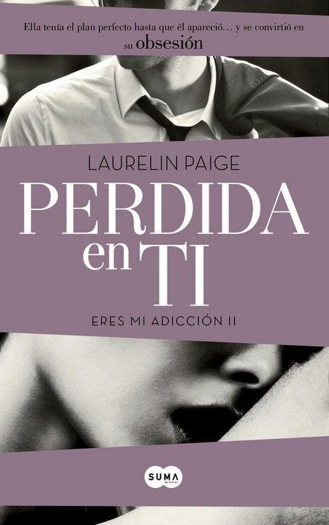 Produktbild: Perdida en ti. Eres mi adicci&oacute;n II