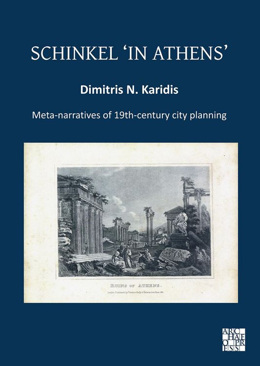 Produktbild: Schinkel 'in Athens': Meta-Narratives of 19th-Century City Planning