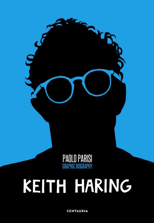 Produktbild: Keith Haring. Graphic biography