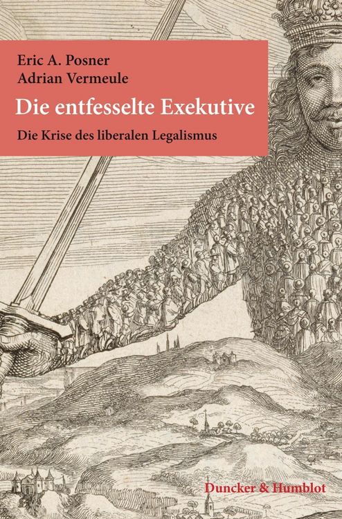 Produktbild: Die entfesselte Exekutive.