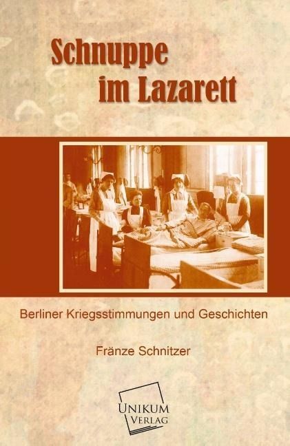 Produktbild: Schnitzer, F: Schnuppe im Lazarett