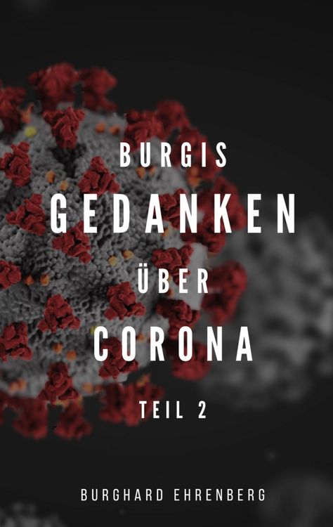 Produktbild: Burgis Gedanken &uuml;ber Corona