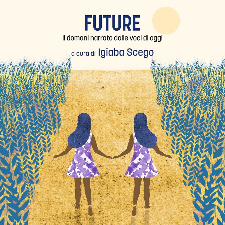 Produktbild: Future: Il domani narrato dalle voci di oggi