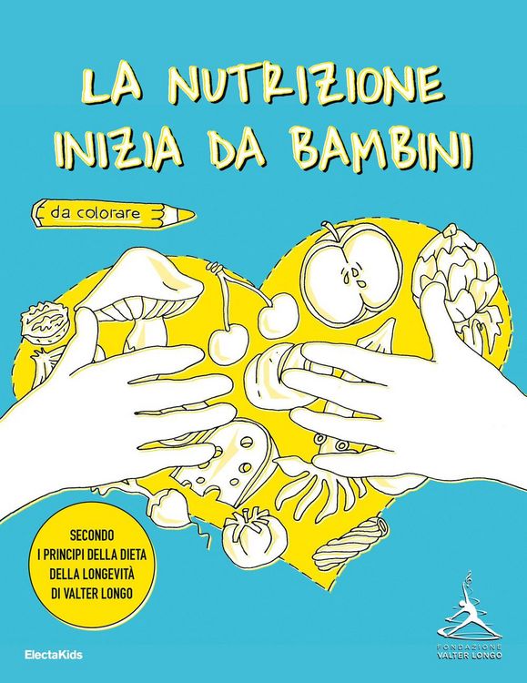 Produktbild: La nutrizione inizia da bambini. Secondo i principi della dieta della longevit&agrave; di Valter Longo