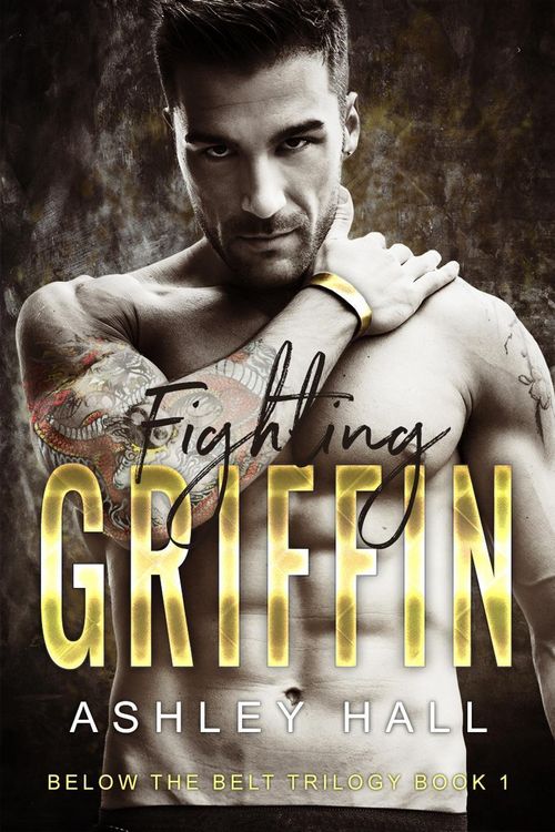 Produktbild: Fighting Griffin (Below the Belt Trilogy, #1)