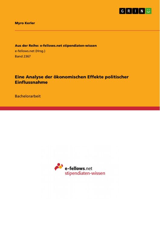 Produktbild: Eine Analyse der &ouml;konomischen Effekte politischer Einflussnahme