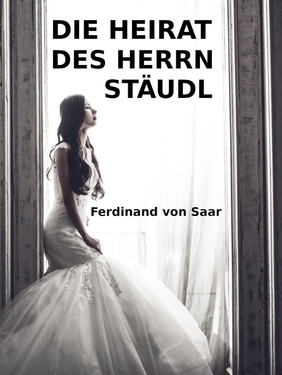 Produktbild: Die Heirat des Herrn St&auml;udl