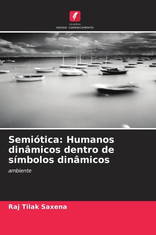 Produktbild: Semi&oacute;tica: Humanos din&acirc;micos dentro de s&iacute;mbolos din&acirc;micos