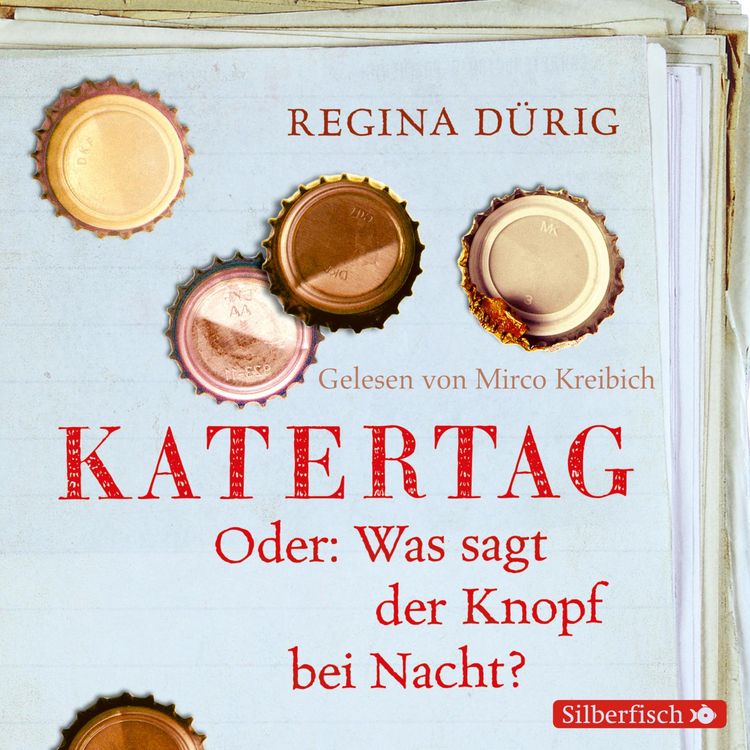 Produktbild: Katertag. Oder: Was sagt der Knopf bei Nacht?