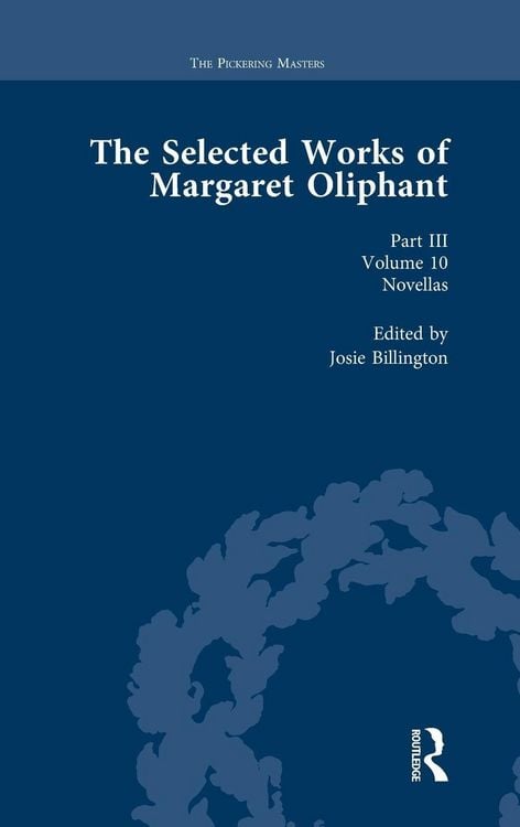 Produktbild: The Selected Works of Margaret Oliphant, Part III Volume 10