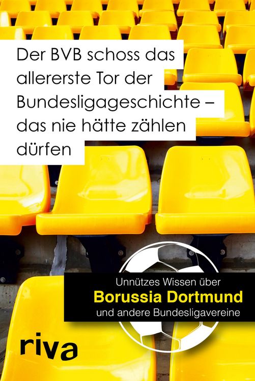 Produktbild: Der BVB schoss das allererste Tor der Bundesligageschichte - das nie h&auml;tte z&auml;hlen d&uuml;rfen