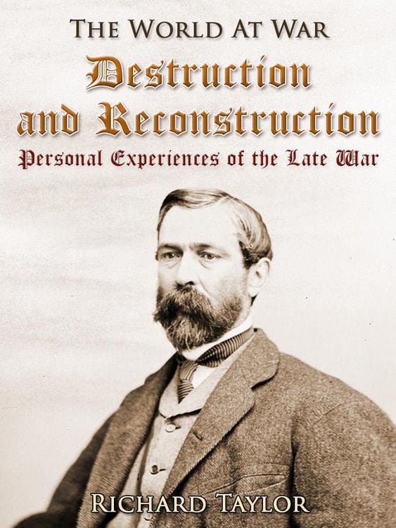 Produktbild: Destruction and Reconstruction: / Personal Experiences of the Late War