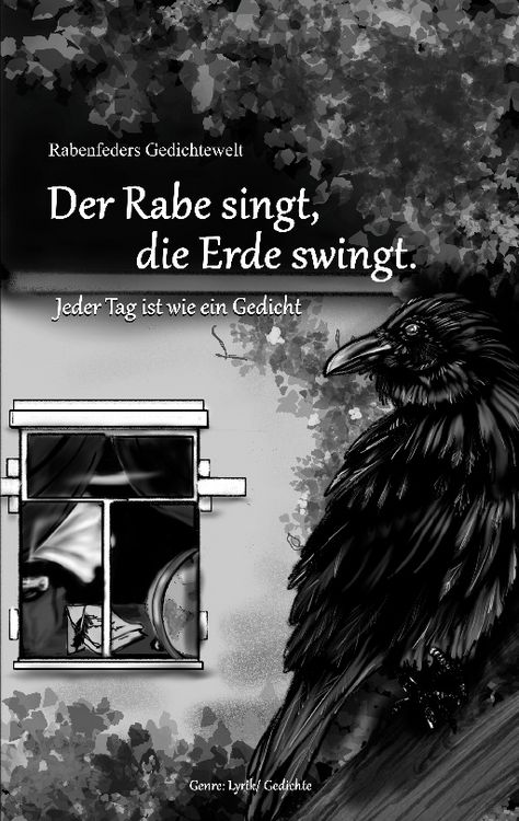 Produktbild: Rabenfeders Gedichtewelt Der Rabe singt Die Erde swingt