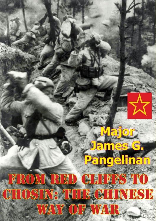 Produktbild: From Red Cliffs to Chosin: the Chinese Way Of War
