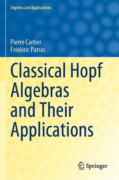 Produktbild: Classical Hopf Algebras and Their Applications