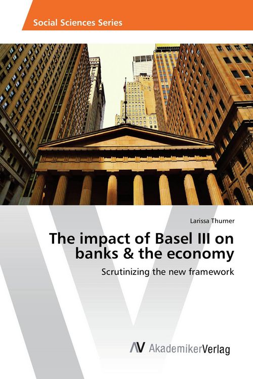 Produktbild: The impact of Basel III on banks & the economy