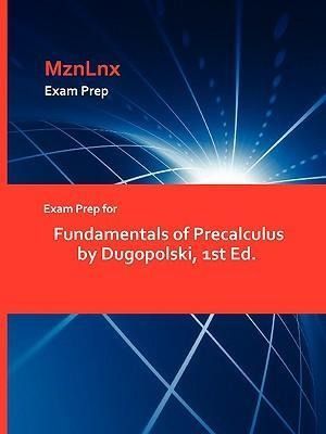 Produktbild: Exam Prep for Fundamentals of Precalculus by Dugopolski, 1st Ed.